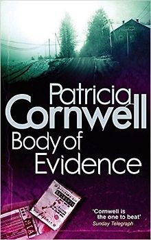 Body of Evidence (Scarpetta Novels) - Cornwell, Patricia