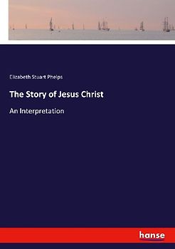 The Story of Jesus Christ