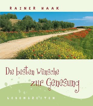 Die besten Wünsche zur Genesung