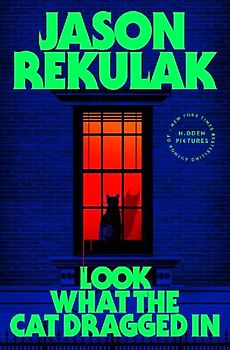 Look What the Cat Dragged in