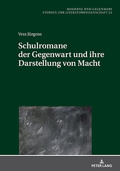Schulromane der Gegenwart und ihre Darstellung von Macht