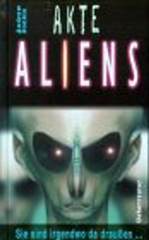 Akte Aliens. Sie sind irgendwo da draussen...