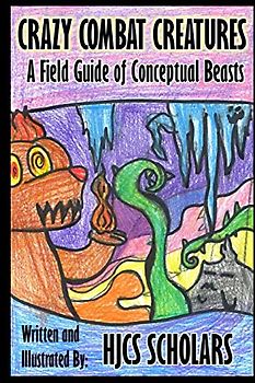 Crazy Combat Creatures: A Field Guide of Conceptual Beasts
