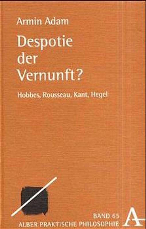 Despotie der Vernunft?