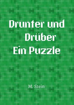 Drunter und Drüber Ein Puzzle