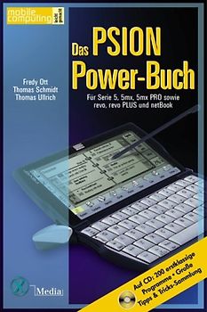 Das PSION-Power-Buch. Mit 200 interessanten Zusatzprogrammen auf CD-ROM
