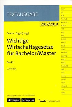 Wichtige Wirtschaftsgesetze für Bachelor/Master: Band 1 - Textausgabe 2017/2018 - Holger Berens & Hans-Peter Engel [Taschenbuch, 9. Auflage 2017]