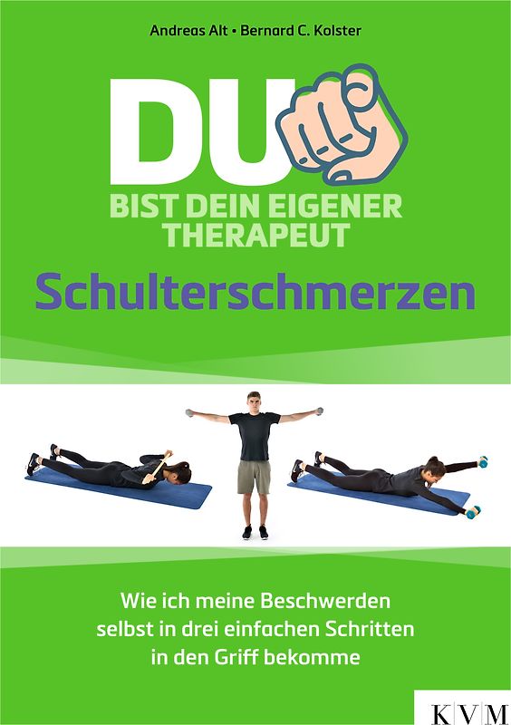 Du bist dein eigener Therapeut – Schulterschmerzen