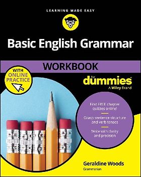 Basic English Grammar Workbook for Dummies with Online Practice Quizzes