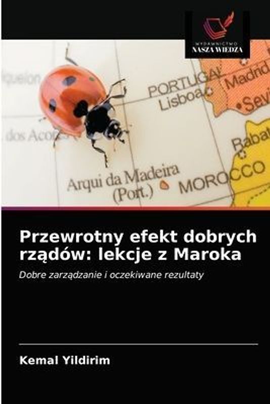 Przewrotny efekt dobrych rz¿dów: lekcje z Maroka