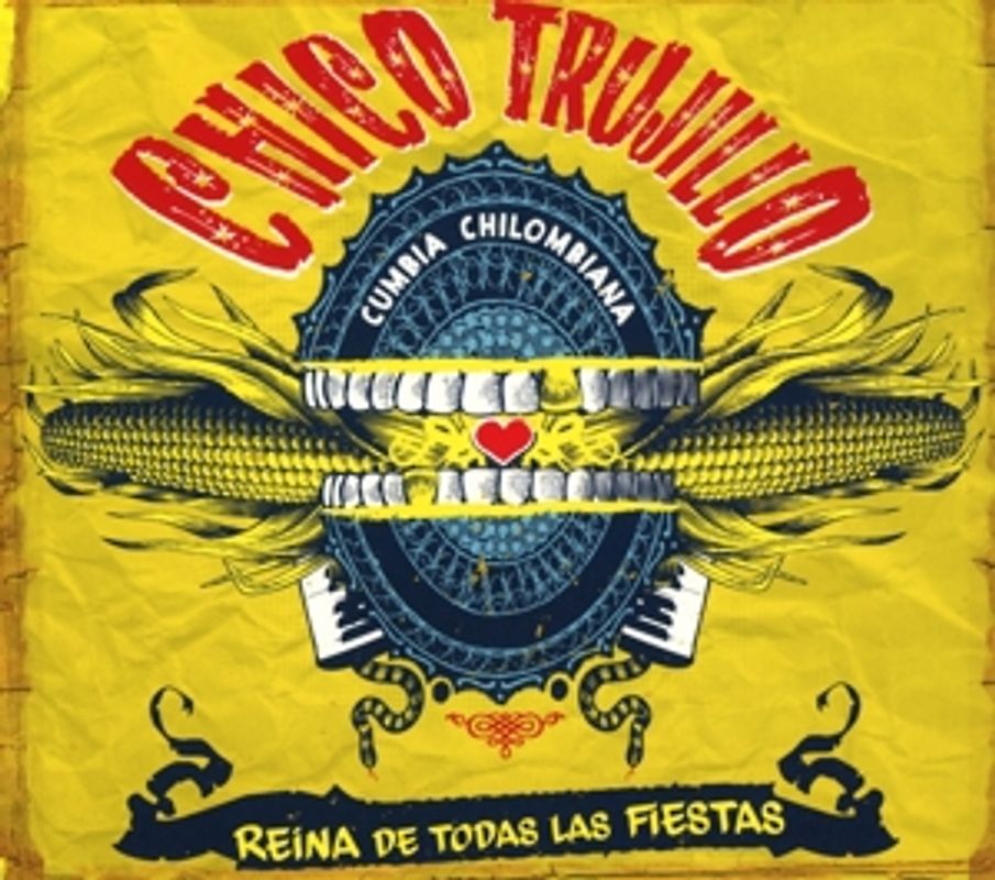 Chico Trujillo - Reina de Todas Las Fiestas