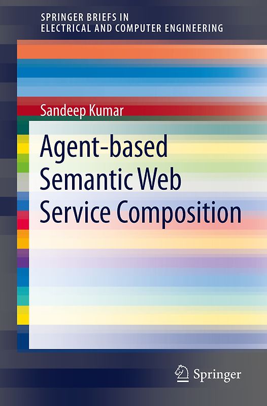 Agent-Based Semantic Web Service Composition