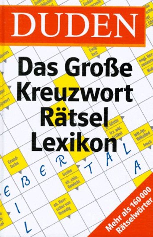Duden - Das große Kreuzworträtsel Lexikon