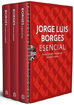 Estuche Borges Esencial (Contiene: Poesía Completa / Cuentos Completos / Inquisiciones) / Box Set Borges Essential