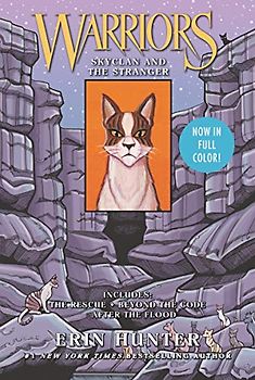 Warriors: Skyclan and the Stranger: 3 Full-Color Warriors Books in 1