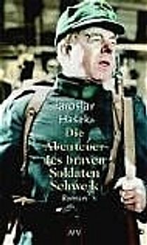 Die Abenteuer des braven Soldaten Schwejk
