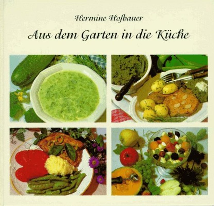 Aus dem Garten in die Küche