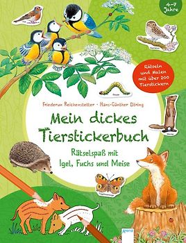 Mein dickes Tierstickerbuch. Rätselspaß mit Igel, Fuchs und Meise