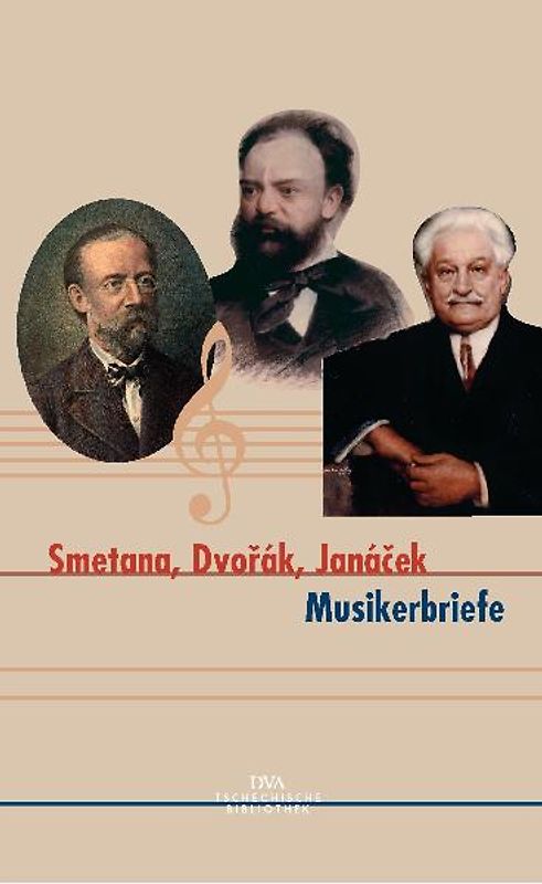 Smetana, Dvorák, Janácek - Musikerbriefe