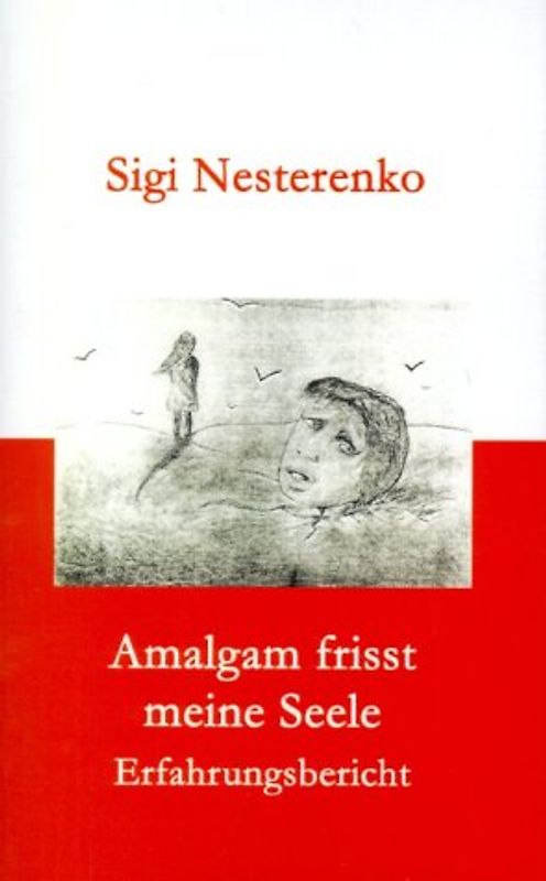 Amalgam frisst meine Seele