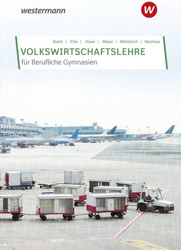 Volkswirtschaftslehre für Berufliche Gymnasien in Nordrhein-Westfalen