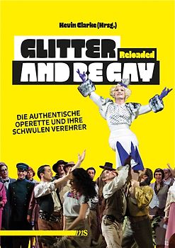 Glitter and Be Gay Reloaded