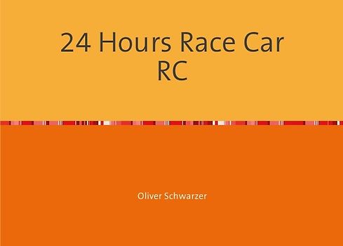 24 Hours Race Car RC