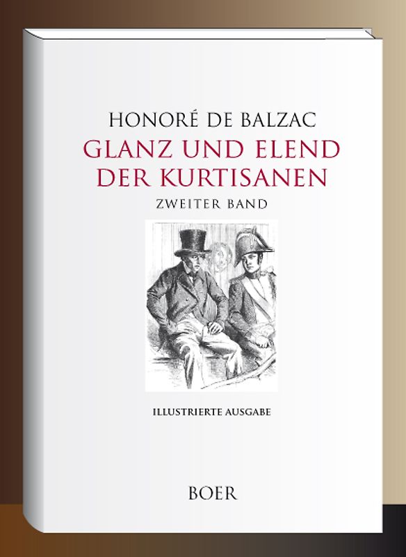 Glanz und Elend der Kurtisanen, Zweiter Band