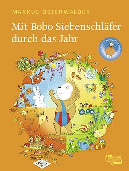 Mit Bobo Siebenschläfer durch das Jahr