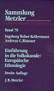 Einführung in die Volkskunde /Europäische Ethnologie. Eine Wissenschaftsgeschichte