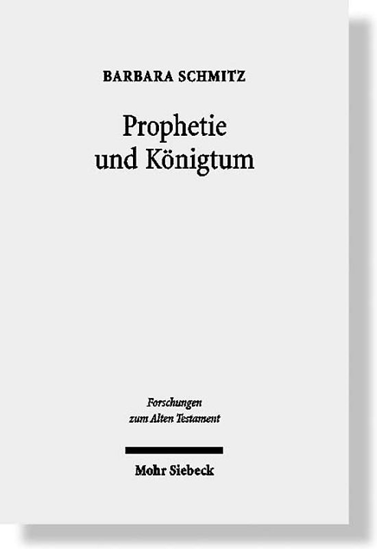 Prophetie und Königtum