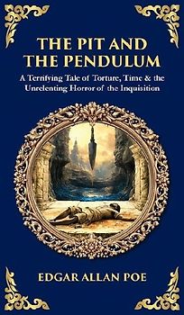 The Pit and the Pendulum