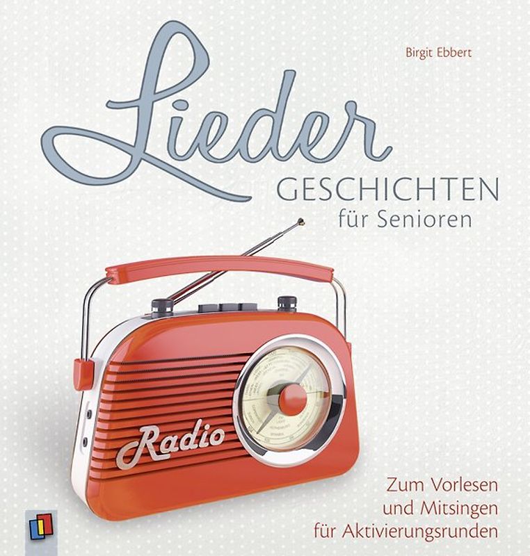 Liedergeschichten für Senioren