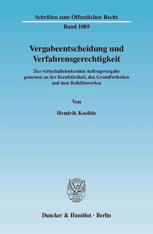 Vergabeentscheidung und Verfahrensgerechtigkeit.