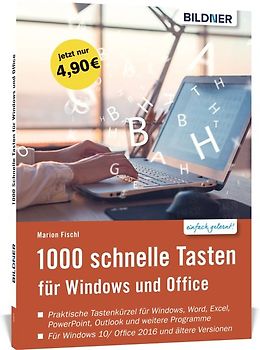 1000 Schnelle Tasten für Windows und Office