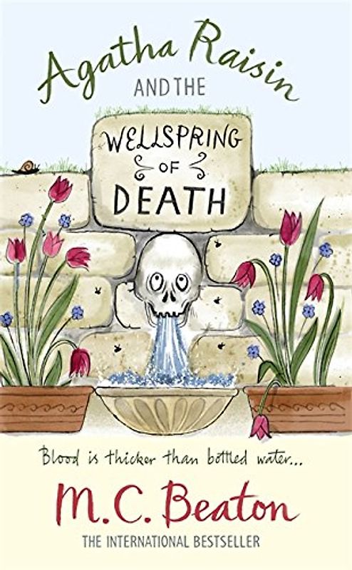 Agatha Raisin and the Wellspring of Death - M. C. Beaton [Paperback]