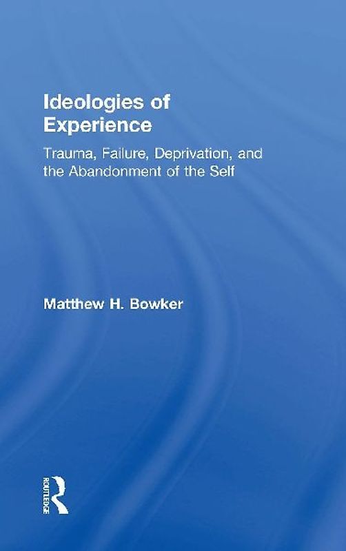 Ideologies of Experience