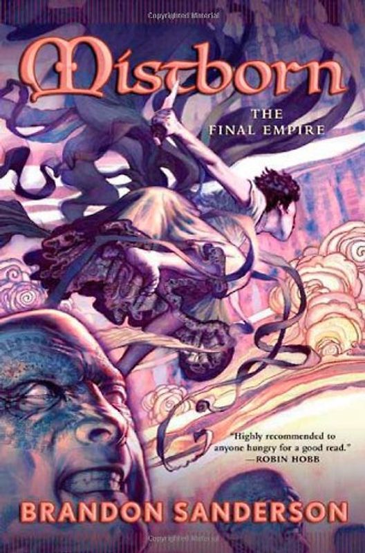Mistborn: The Final Empire (Mistborn Trilogy) - Sanderson, Brandon
