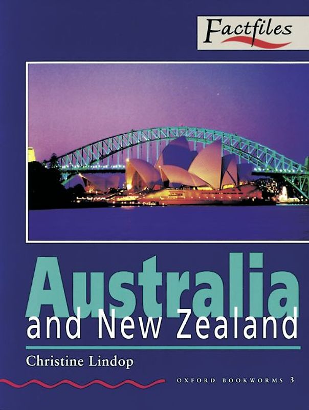 Oxford Bookworms - Factfiles / 8. Schuljahr, Stufe 2 - Australia and New Zealand