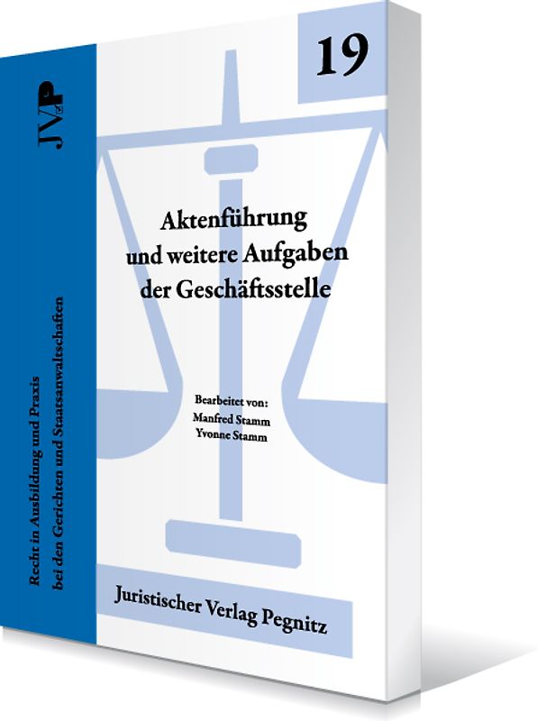 Aktenführung und weitere Aufgaben der Geschäftsstelle