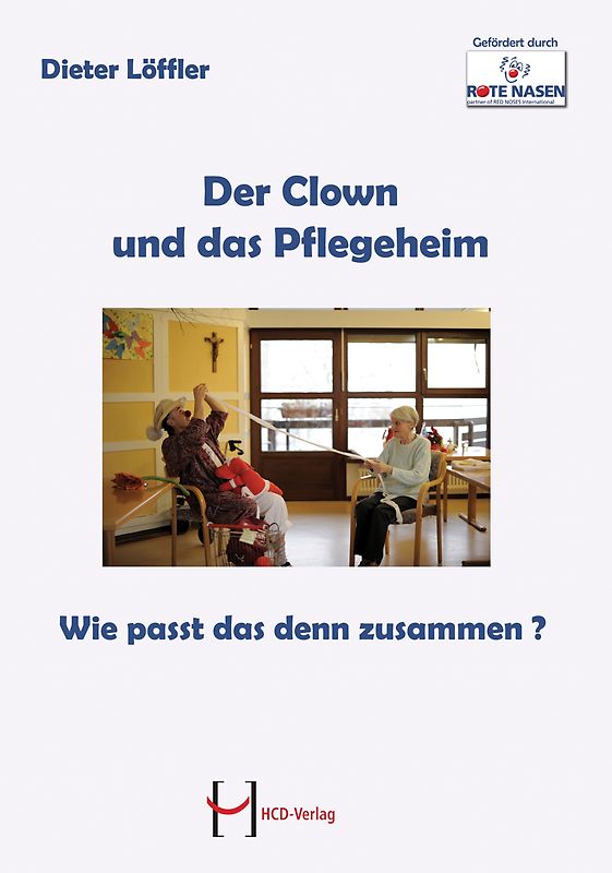 Der Clown und das Pflegeheim
