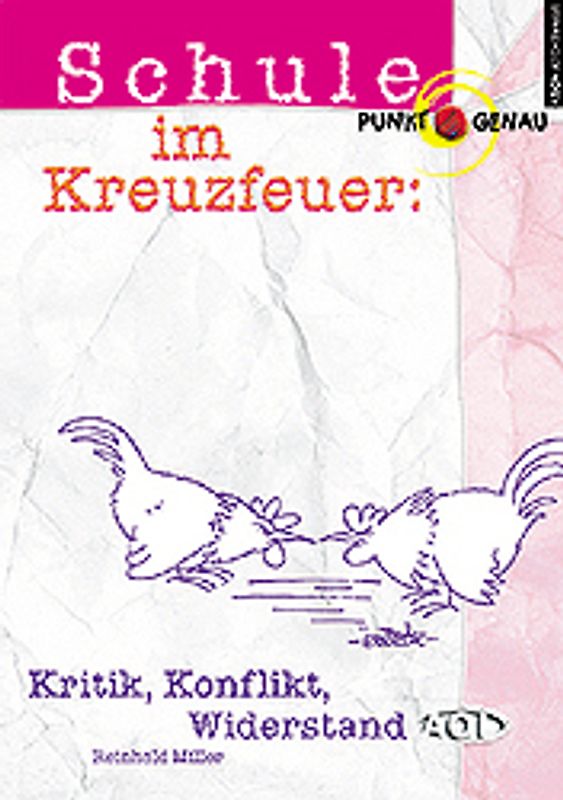 Schule im Kreuzfeuer