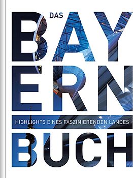 Bayern. Das Buch