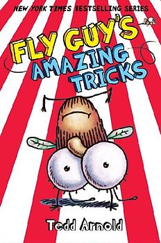 Fly Guy's Amazing Tricks (Fly Guy #14)