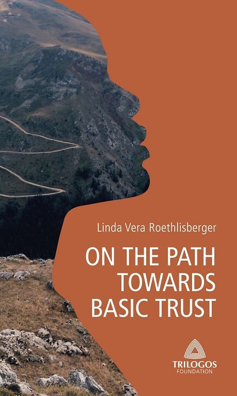 1 ON THE PATH TOWARDS BASIC TRUST
