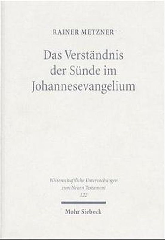 Das Verständnis der Sünde im Johannesevangelium
