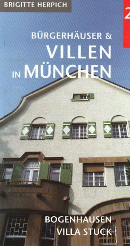 Bürgerhäuser und Villen in München