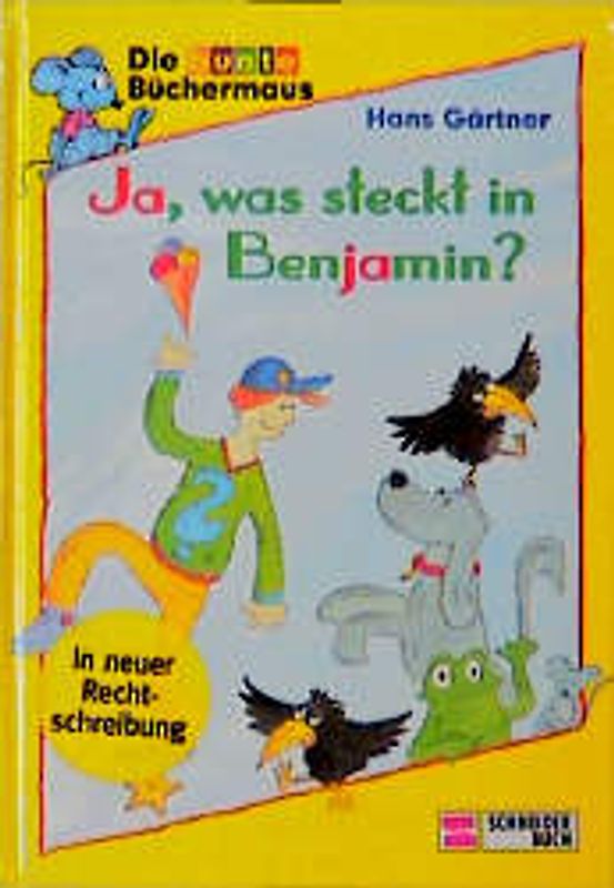 Ja, was steckt in Benjamin. Grossdruck