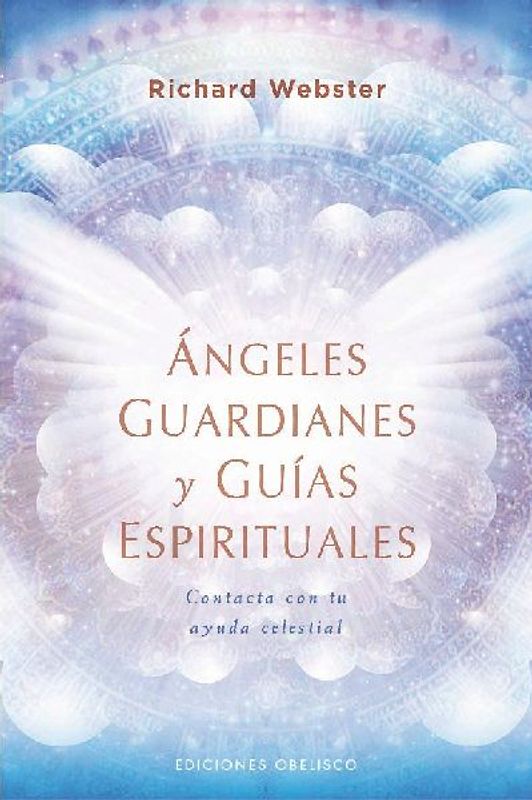 Angeles Guardianes Y Guias Espirituales