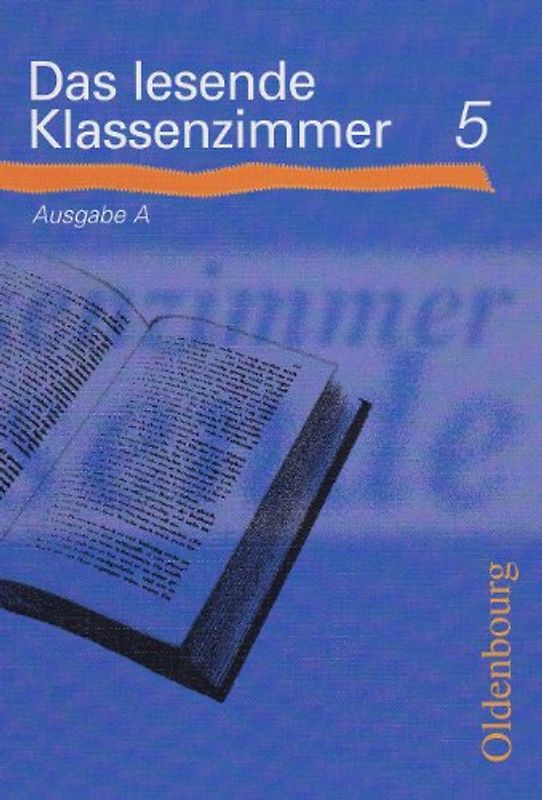 Das lesende Klassenzimmer Ausgabe A Band 5